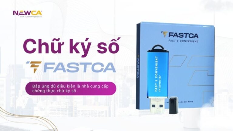 Chữ ký số công cộng & doanh nghiệp – Đăng ký, gia hạn, cài đặt 20 Gia hạn Chữ ký số FastCA